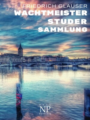 cover image of Friedrich Glauser – Wachtmeister Studer